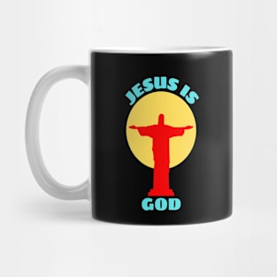 Jesus Is God | Christian Mug